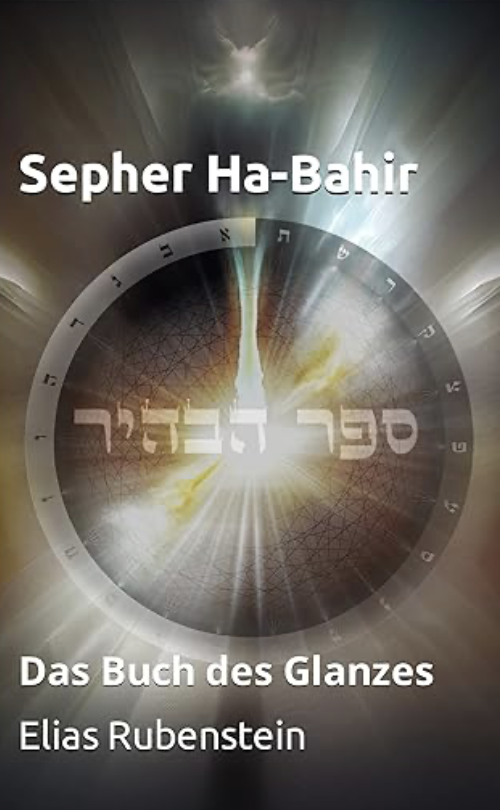Rubenstein - Sepher Ha-Bahir: Das Buch des Glanzes